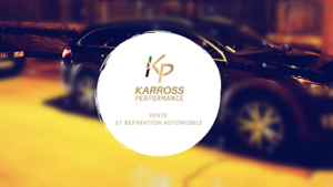 Karross Performance à Sainte-Savine